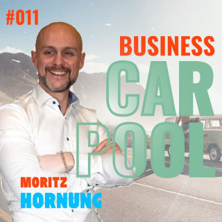 #011 Die Zukunft gehört den Anpassungsfähigen – Moritz Hornungs Erfolgsformel für Unternehmen