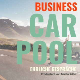 Teaser - Business Carpool mit Maria Kühn 